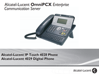 The Alcatel-Lucent 4028, 4028 Deskphone User Manual for the OXE