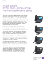 The Alcatel-Lucent 8078s, 8068s, 8058s, 8028s Premium Deskphone brochure
