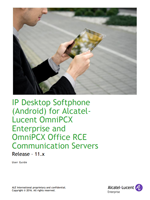 The Alcatel-Lucent IP Desktop Softphone for Google Android User Manual