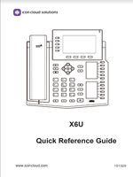  The X6U IP Phone Quick Reference Guide
